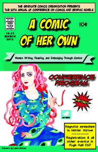 The Graduate Comics Organization presents the 10th Annual UF Conference on Comics and Graphic Novels[removed]MARCH 2013