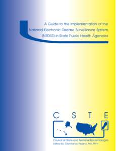 t A Guide to the Implementation of the National Electronic Disease Surveillance System (NEDSS) in State Public Health Agencies