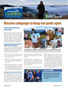 flickr user: Kurt Frieden  Winter Report Massive campaign to keep our parks open Seventy state parks set to