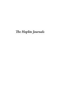 The Hoplite Journals  Also by Martin Anderson: The Kneeling Room The Ash Circle Heard Lanes