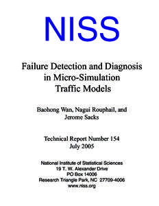 Failure Detection and Diagnosis in Micro-Simulation Traffic Models June 25, 2005