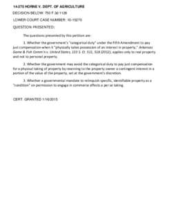 HORNE V. DEPT. OF AGRICULTURE DECISION BELOW: 750 F.3d 1128 LOWER COURT CASE NUMBER: QUESTION PRESENTED:  The questions presented by this petition are: