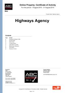 Online Property: Certificate of Activity For the period: 1 August[removed]August 2010 Web Property Name: Highways Agency  Highways Agency