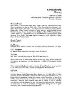 KWIB Meeting Minutes February 18, 2010 Kentucky Higher Education Assistance Authority Frankfort, Kentucky