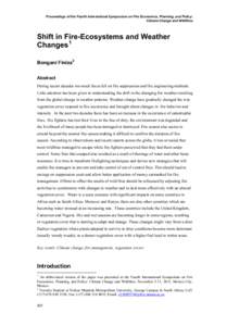 Proceedings of the Fourth International Symposium on Fire Economics, Planning, and Policy: Climate Change and Wildfires Shift in Fire-Ecosystems and Weather Changes 1 Bongani Finiza 2