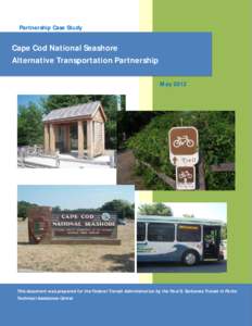 Partnership Case Study  Cape Cod National Seashore Alternative Transportation Partnership May 2012