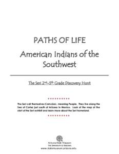 PATHS OF LIFE American Indians of the Southwest The Seri 2nd–5th Grade Discovery Hunt  