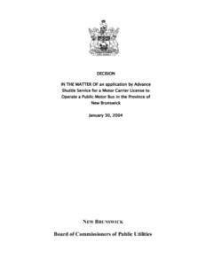 An application was made by Joseph and Karen Sullivan of Kensington, Prince Edward Island to operate a scheduled bus service in