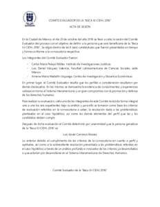 COMITÉ EVALUADOR DE LA “BECA IIJ-CIDH, 2016” ACTA DE SESIÓN En la Ciudad de México, el día 20 de octubre del año 2016 se llevó a cabo la sesión del Comité Evaluador del proceso con el objetivo de definir a la