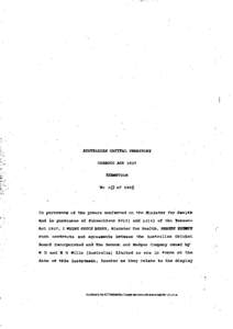 AUSTRALIAN CAPITAL TERRITORY TOBACCO ACT 1927 EXEMPTION No l O o f[removed]In pursuance of the powers conferred on the Minister for Health