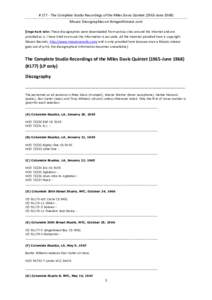 # 177 - The Complete Studio Recordings of the Miles Davis QuintetJuneMosaic Discographies on livingwithmusic.com [Important note: These discographies were downloaded from various sites around the Internet a