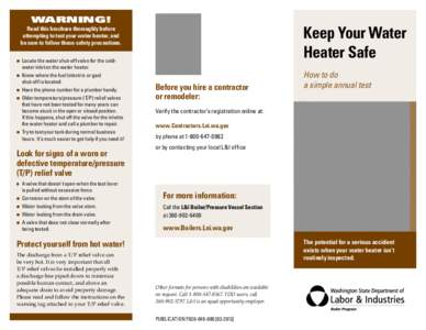 WARNING!  Keep Your Water Heater Safe  Read this brochure thoroughly before