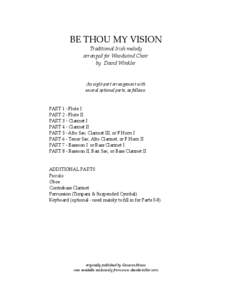 BE THOU MY VISION Traditional Irish melody arranged for Woodwind Choir by David Winkler  An eight-part arrangement with