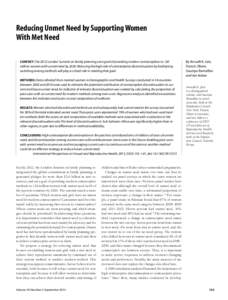 Reducing Unmet Need by Supporting Women With Met Need CONTEXT: The 2012 London Summit on family planning set a goal of providing modern contraceptives to 120 million women with unmet need by[removed]Reducing the high rate 