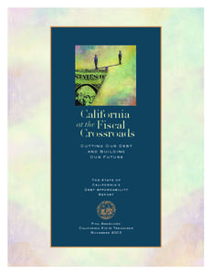 SECTION II:  PERSPECTIVE ON CALIFORNIA GENERAL FUND, DEBT AND DEBT AFFORDABLITY