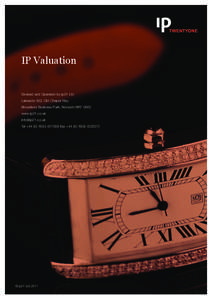 IP Valuation  Devised and Operated by ip21 Ltd Lakeside 300, Old Chapel Way Broadland Business Park, Norwich NR7 0WG www.ip21.co.uk