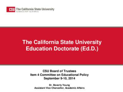 Doctor of Education / California State University / Doctorate