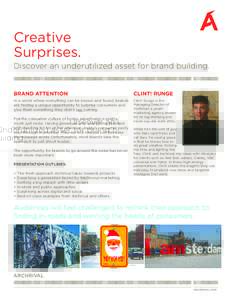Creative Surprises. Discover an underutilized asset for brand building. BRAND ATTENTION  CLINT! RUNGE
