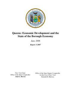 Queens: Economic Development and the State of the Borough Economy June 2006
