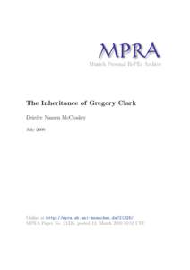 M PRA Munich Personal RePEc Archive The Inheritance of Gregory Clark Deirdre Nansen McCloskey July 2009