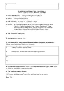 SHIPLEY AREA COMMITTEE: PROFORMA A. Please use for all Forums (Revised July[removed]Name of the Forum: 2. Venue:  Cullingworth Village Hall