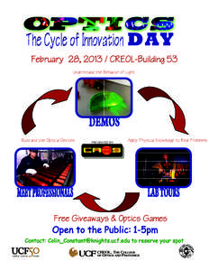 February 28, [removed]CREOL-Building 53 Understand the Behavior of Light Build and Use Optical Devices  PRESENTED BY