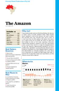 ©Lonely Planet Publications Pty Ltd  The Amazon POP 15.8 MILLION  Why Go?