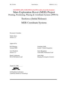 Introductory physics / Mars Exploration Rover / Exploration of Mars / Opportunity rover / Mars / Axes conventions / Euclidean vector / Moving frame / Coordinate system / Spaceflight / Physics / Spacecraft