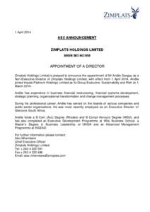 1 April[removed]ASX ANNOUNCEMENT ZIMPLATS HOLDINGS LIMITED ARBN[removed]