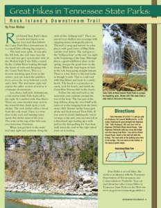 Great Hikes in Tennessee State Parks: R o c k I s l a n d ’s D o w n s t r e a m Tr a i l By Fran Wallas R