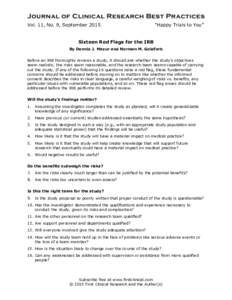 Vol. 11, No. 9, September 2015  “Happy Trials to You” Sixteen Red Flags for the IRB By Dennis J. Mazur and Norman M. Goldfarb
