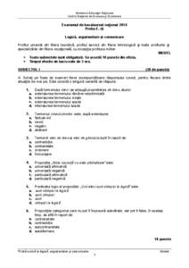 Ministerul Educaţiei Naţionale Centrul Naţional de Evaluare şi Examinare Examenul de bacalaureat naţional 2014 Proba E. d) Logică, argumentare și comunicare