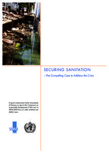 SECU RING SANITATION – The Compelling Case to Address the Crisis A report commissioned by the Government of Norway as input to the Commission on Sustainable Development (CSD) and its