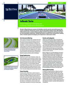 PRODUCT DATA SHEET  InRoads Suite ®  Proven Technology for Designing and