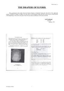 Printed January 15  THE DRAPERS OF ILFORD. This genealogical story stems from the Yeoman Farmers of Bradwell during the first half of the eighteenth century. Doubtless a number of readers will fault some of the statement