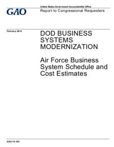 GAO[removed], DOD Business Systems Modernization: Air Force Business System Schedule and Cost Estimates