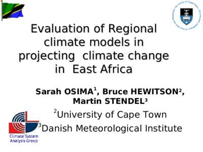 Evaluation of Regional climate models in projecting climate change in East Africa 1