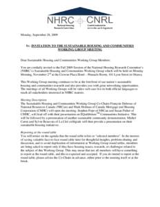 Monday, September 28, 2009  Re: INVITATION TO THE SUSTAINABLE HOUSING AND COMMUNITIES WORKING GROUP MEETING  Dear Sustainable Housing and Communities Working Group Members: