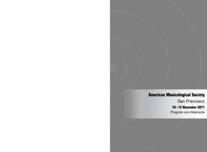 American Musicological Society	  Program & Abstracts 2011