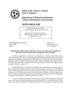 Office of the Attorney General Paul G. Summers Department of Financial Institutions Acting Commissioner Greg Gonzales  NEWS RELEASE