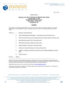 May 14, Meeting Notice – Meeting of the DELTA VISION BLUE RIBBON TASK FORCE Thursday May 31, 2007 Sacramento Convention Center