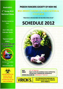 PIGEON FANCIERS SOCIETY OF NSW INC - BOB WEEKES MEMORIAL YOUNG BIRD NATIONAL SHOW[removed]PIGEON FANCIERS SOCIETY OF NSW INC - BOB WEEKES MEMORIAL YOUNG BIRD NATIONAL SHOW[removed]PIGEON FANCIERS SOCIETY OF NSW INC - BOB W