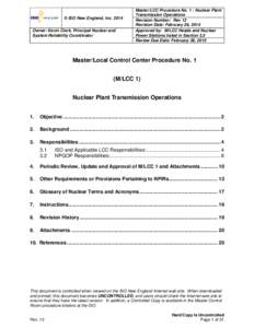 © ISO New England, Inc[removed]Owner: Kevin Clark, Principal Nuclear and System Reliability Coordinator Master/LCC Procedure No. 1 - Nuclear Plant Transmission Operations