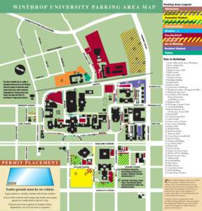 Faculty/Staff  This map is intended only as a guide to designated parking areas on the Winthrop University Campus. Construction and/or special events may require temporary
