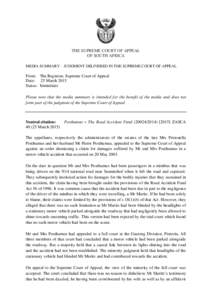 THE SUPREME COURT OF APPEAL OF SOUTH AFRICA MEDIA SUMMARY – JUDGMENT DELIVERED IN THE SUPREME COURT OF APPEAL From: The Registrar, Supreme Court of Appeal Date: 25 March 2015