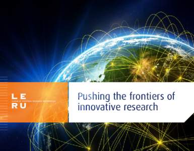 Pushing the frontiers of innovative research For the future of Europe University of Amsterdam • Universitat de Barcelona • University of Cambridge • University of Edinburgh • University of Freiburg • Universit