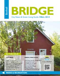 Bothell  BRIDGE City News & Green Living Guide FALL[removed]IN THIS ISSUE