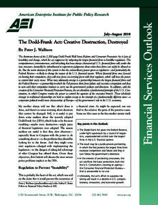 United States federal banking legislation / Systemic risk / Late-2000s financial crisis / Financial crises / Financial markets / Dodd–Frank Wall Street Reform and Consumer Protection Act / Wall Street reform / Federal Reserve System / Glass–Steagall Act / Economics / Financial economics / Finance