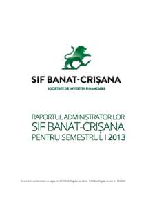 Raportul Consiliului de administrație al SIF Banat-Crișana pentru exercițiul financiar 2011