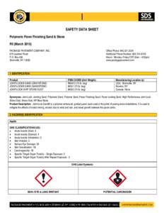 SAFETY DATA SHEET Polymeric Paver Finishing Sand & Stone R5 (MarchPACKAGE PAVEMENT COMPANY, INC. 675 Leetown Road P.O. Box 408